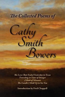 The Collected Poems of Cathy Smith Bowers Paperback Press 53