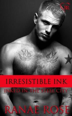 Irresistible Ink Paperback Createspace Independent Publishing Platform