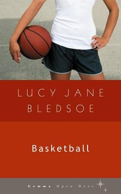 Basketball by Bledsoe, Lucy Jane