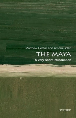Cover of "The Maya: A Very Short Introduction" book by Oxford University Press, USA, featuring colorful Maya artwork.