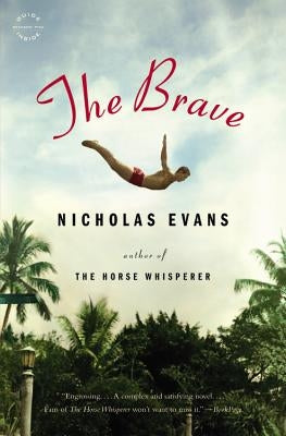 The Brave by Evans, Nicholas