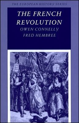 The French Revolution by Connelly, Owen