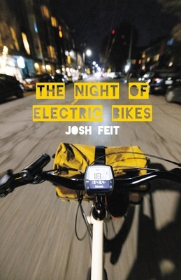 The Night of Electric Bikes Paperback Finishing Line Press