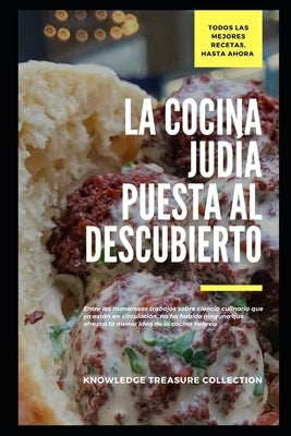 La Cocina Judía Puesta al Descubierto by Knowledge Treasure Collection