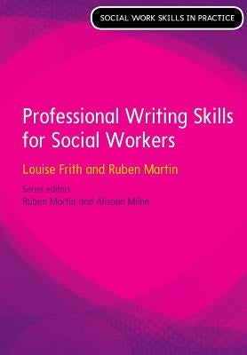 Professional Writing Skills for Social Workers Paperback Open University Press
