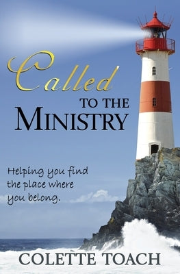 Called to the Ministry: Helping you find the place where you belong. Paperback Apostolic Movement International, LLC