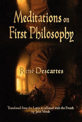 Meditations On First Philosophy Paperback Watchmaker Publishing