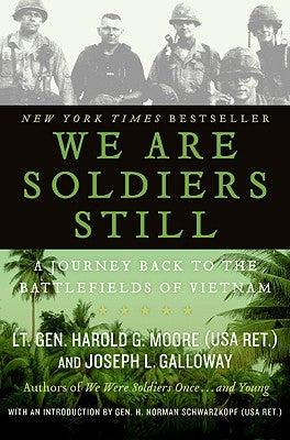 We Are Soldiers Still: A Journey Back to the Battlefields of Vietnam Harper Perennial