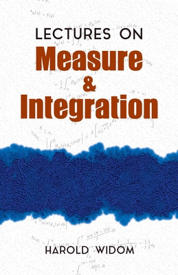 Lectures on Measure and Integration Paperback Dover Publications