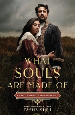 Paperback of "What Souls Are Made Of: A Wuthering Heights Remix" by Square Fish, showing the book cover with title and design.