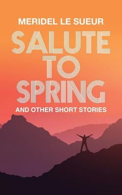 Salute to Spring: And Other Short Stories Paperback International Publishers