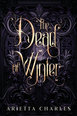 The Dead of Winter by Charles, Arietta