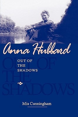 Anna Hubbard: Out of the Shadows Paperback University Press of Kentucky
