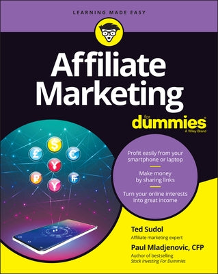 Affiliate Marketing for Dummies by Sudol, Ted