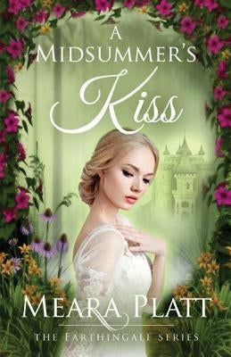 A Midsummer's Kiss Paperback Myra Platt