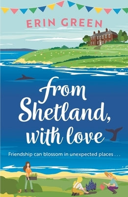 From Shetland, with Love by Green, Erin