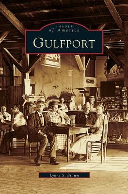 Gulfport by Brown, Lynne S.