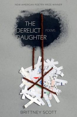 The Derelict Daughter Paperback New American Press