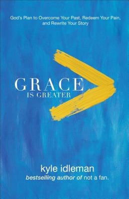 Paperback book cover of "Grace Is Greater" by Baker Books, featuring a serene design with soft pastel colors and elegant typography.