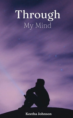 Through My Mind Paperback Libresco Feeds Pvt. Ltd
