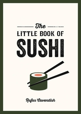 The Little Book of Sushi by Cavendish, Rufus