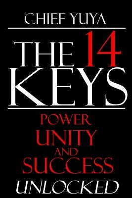 The 14 Keys: Power, Unity, and Success Unlocked by Assaan-Anu, Yuya T.