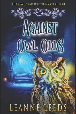 Against Owl Odds Paperback Badchen Publishing