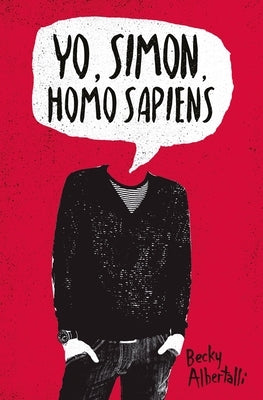 Yo, Simon, Homo Sapiens -V2* by Albertalli, Becky