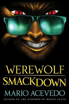 Werewolf Smackdown by Acevedo, Mario
