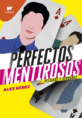 Peligros Y Verdades / Dangers and Truths by Mirez, Alex