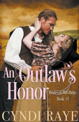 An Outlaw's Honor Paperback Cyndi Raye