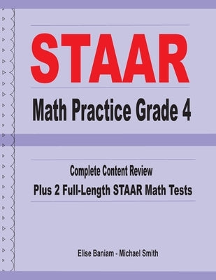 STAAR Math Practice Grade 4: Complete Content Review Plus 2 Full-length STAAR Math Tests Paperback Math Notion