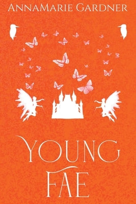 Young Fae Paperback Annamarie Gardner