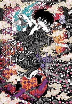 Phantom Tales of the Night, Vol. 8 by Matsuri