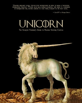 Unicorn - The Startup Founder's Guide to Raising Venture Capital Paperback Politique Republic