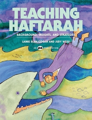 Paperback book titled "Teaching Haftarah: Background, Insights, & Strategies" by Behrman House Publishing with a colorful cover.