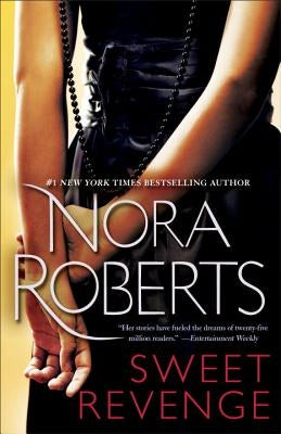 Sweet Revenge by Roberts, Nora