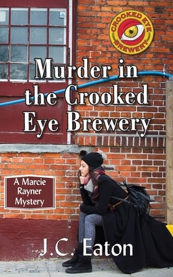 Murder in the Crooked Eye Brewery Paperback Camel Press