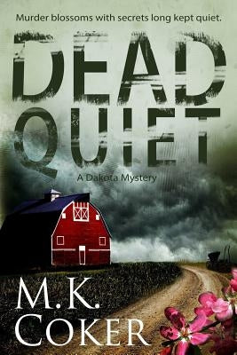 Dead Quiet Paperback Createspace Independent Publishing Platform