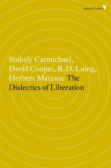 The Dialectics of Liberation by Cooper, David