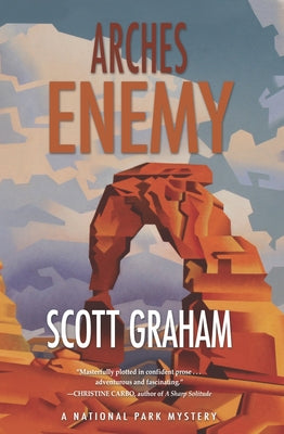 Arches Enemy by Graham, Scott