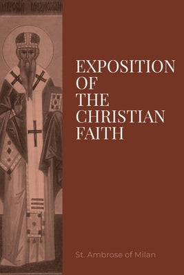 Exposition on the Christian Faith Paperback Dalcassian Publishing Company