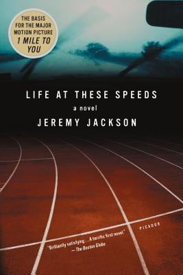 Life at These Speeds by Jackson, Jeremy