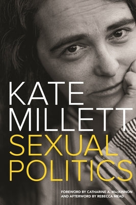 Sexual Politics by Millett, Kate