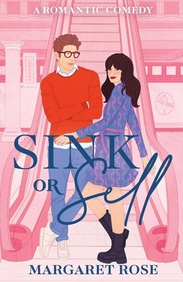 Sink Or Sell: A Romantic Comedy Paperback Hodson Press