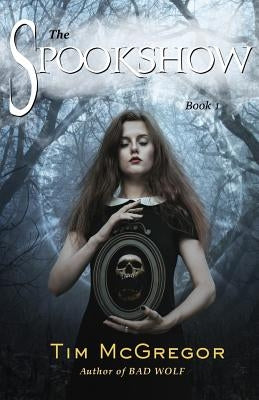 The Spookshow Paperback Createspace Independent Publishing Platform
