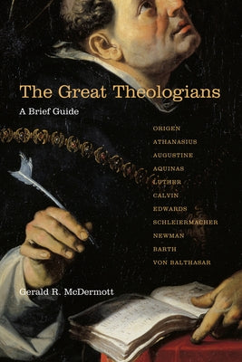 The Great Theologians: A Brief Guide Paperback IVP Academic