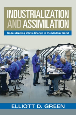 Industrialization and Assimilation Paperback Cambridge University Press
