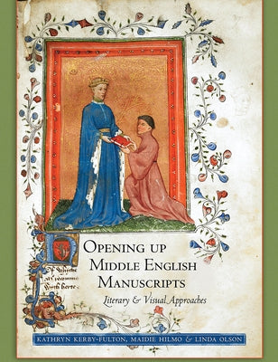 Paperback of "Opening Up Middle English Manuscripts" by Cornell University Press, featuring a detailed image of medieval manuscript pages.