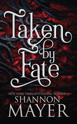 Taken by Fate by Mayer, Shannon